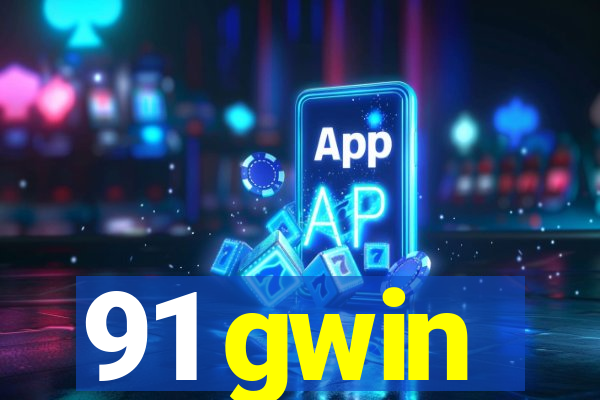 91 gwin